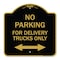Signmission No Parking No Parking for Delivery Trucks Only With Bidirectional Arrow, A-DES-BG-1818-23666 A-DES-BG-1818-23666 - alternate 1